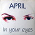 April (5) – In Your Eyes    (Vinilo usado)  (VG+)