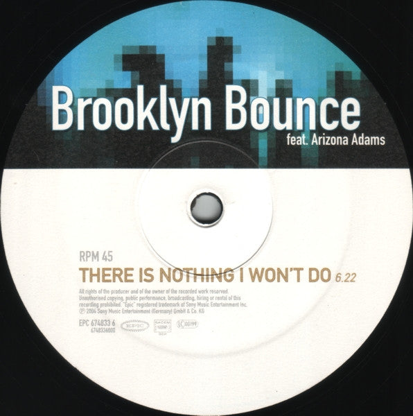 Brooklyn Bounce Feat. Arizona Adams – There Is Nothing I Won't Do   (Vinilo usado)  (VG+)