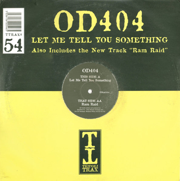 OD404 – Let Me Tell You Something / Ram Raid    (Vinilo usado)  (VG+)