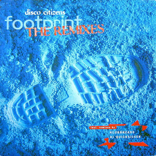 Disco Citizens – Footprint (The Remixes)    (Vinilo usado)  (VG+)