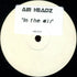Air Headz* – In The Air ) (Vinilo usado)  (VG+)